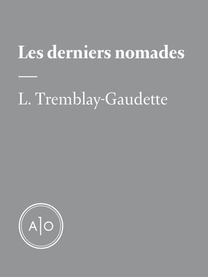 cover image of Les derniers nomades